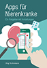 Schiemann: Apps für Nierenkranke